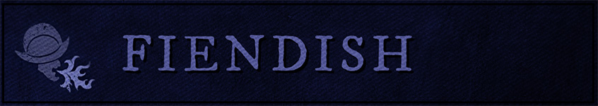 Fiendish